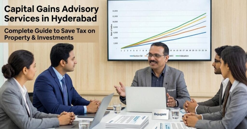 Capital Gains Advisory Services in Hyderabad